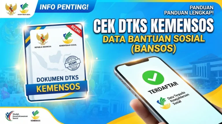 Cek DTKS Kemensos Sekarang dan Pastikan Bantuan Sosial Cair Tepat Waktu